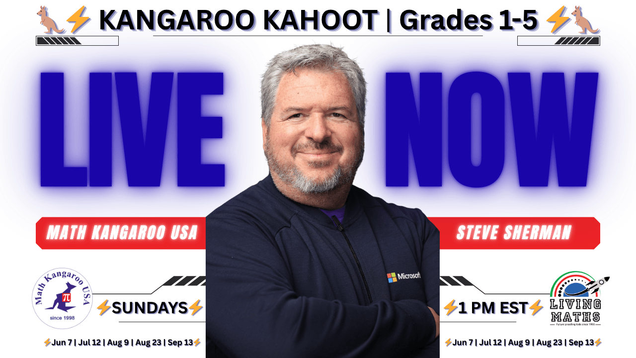 Promotional banner advertising a 'LIVE NOW' Math Kangaroo USA event for Grades 1–5 with Steve Sherman, scheduled Sundays at 1 PM EST.