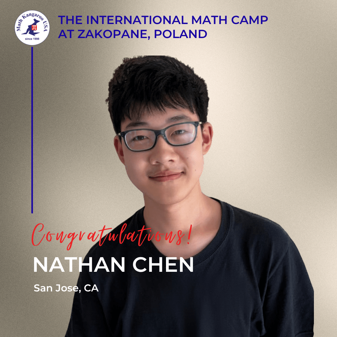 Congratulatory poster for Nathan Chen (San Jose, CA) at The International Math Camp in Zakopane, Poland; portrait photo with a circular logo in the top-left.