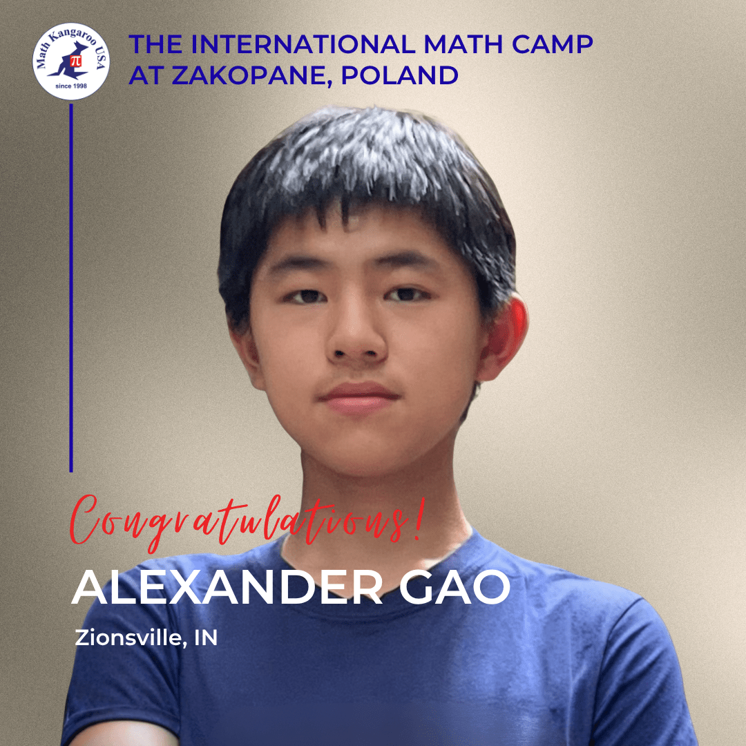 Portrait of Alexander Gao from Zionsville, IN, with a red 'Congratulations!' message and the title 'The International Math Camp at Zakopane, Poland' in a certificate-style layout.