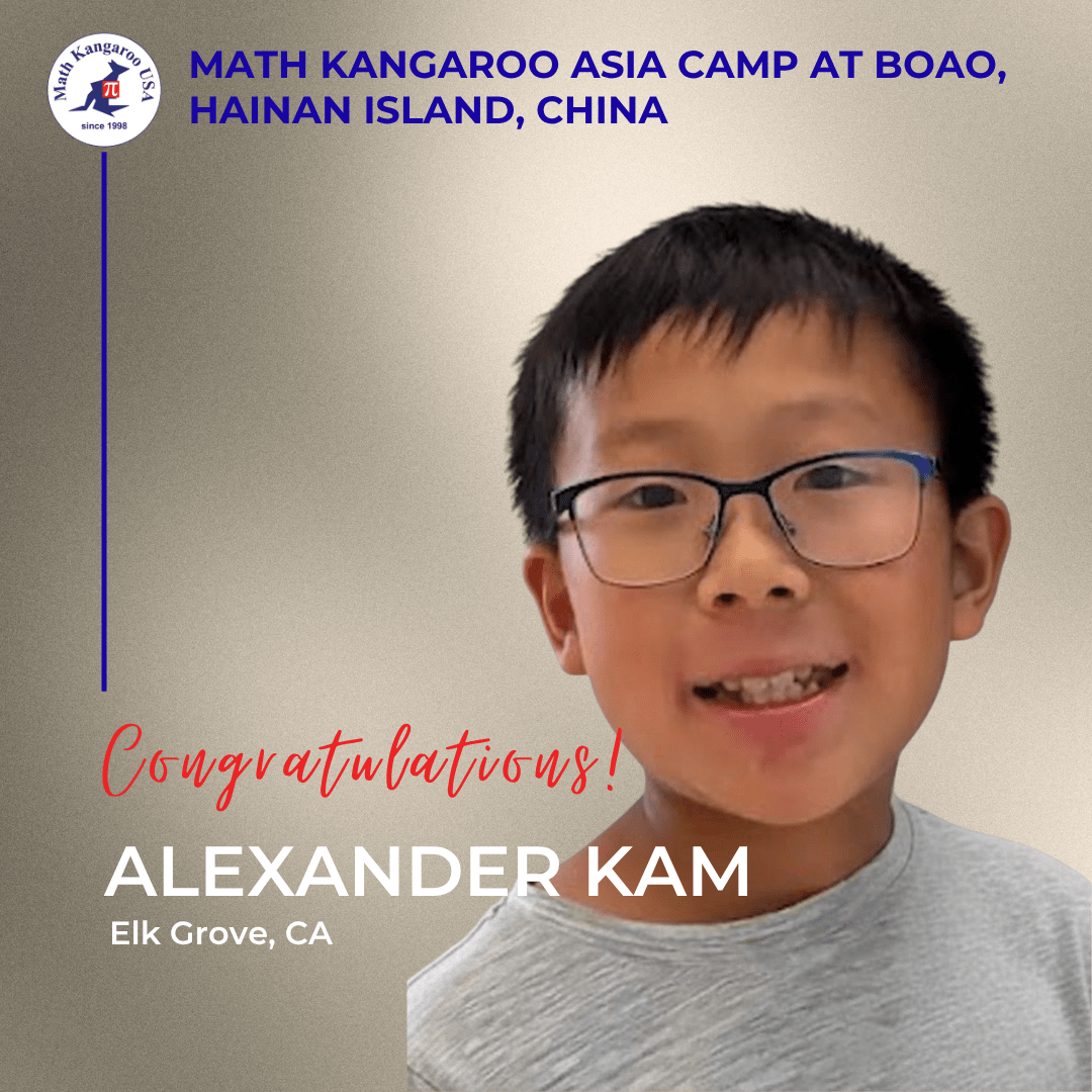 Announcement graphic: Alexander Kam from Elk Grove, CA congratulated for Math Kangaroo Asia Camp at Boao, Hainan Island, China, with logo on the left and red 'Congratulations!' text.