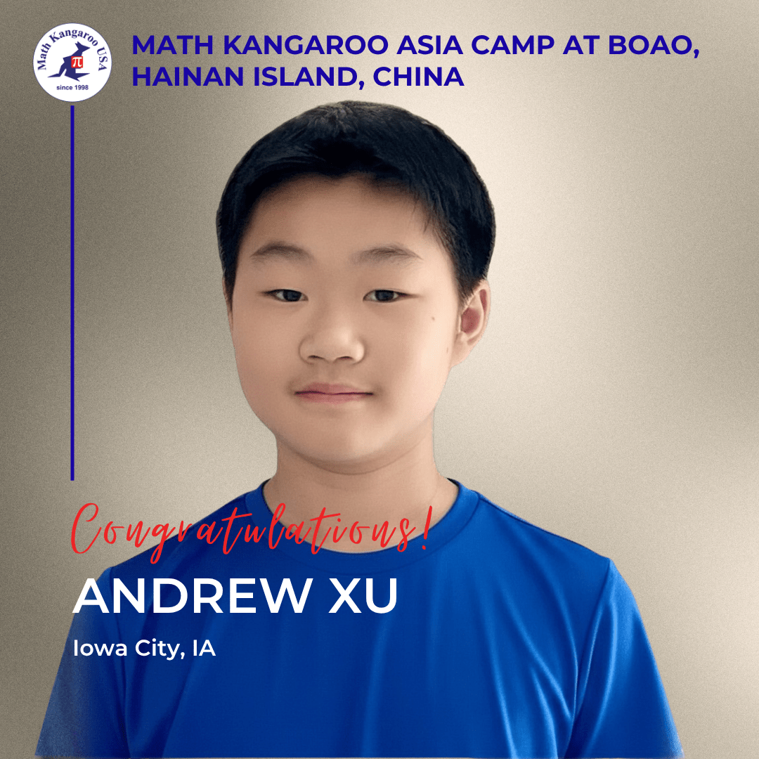 Portrait of Andrew Xu from Iowa City, IA, at Math Kangaroo Asia Camp in Boao, Hainan Island, China; left logo and celebratory text visible.
