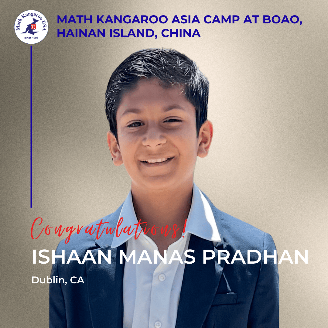 Smiling boy in a navy blazer and white shirt against a beige gradient; overlaid text announces a Math Kangaroo Asia Camp and congratulates ISHAAN MANAS PRADHAN of Dublin, CA, with a logo in the top-left.