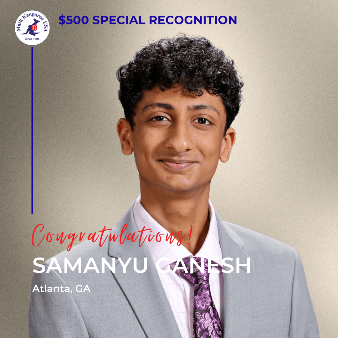 Portrait of Samanyu Canesh in a gray suit, with a '$500 SPECIAL RECOGNITION' banner and logo on the left; text reads 'Congratulations! SAMANYU CANESH, Atlanta, GA'.