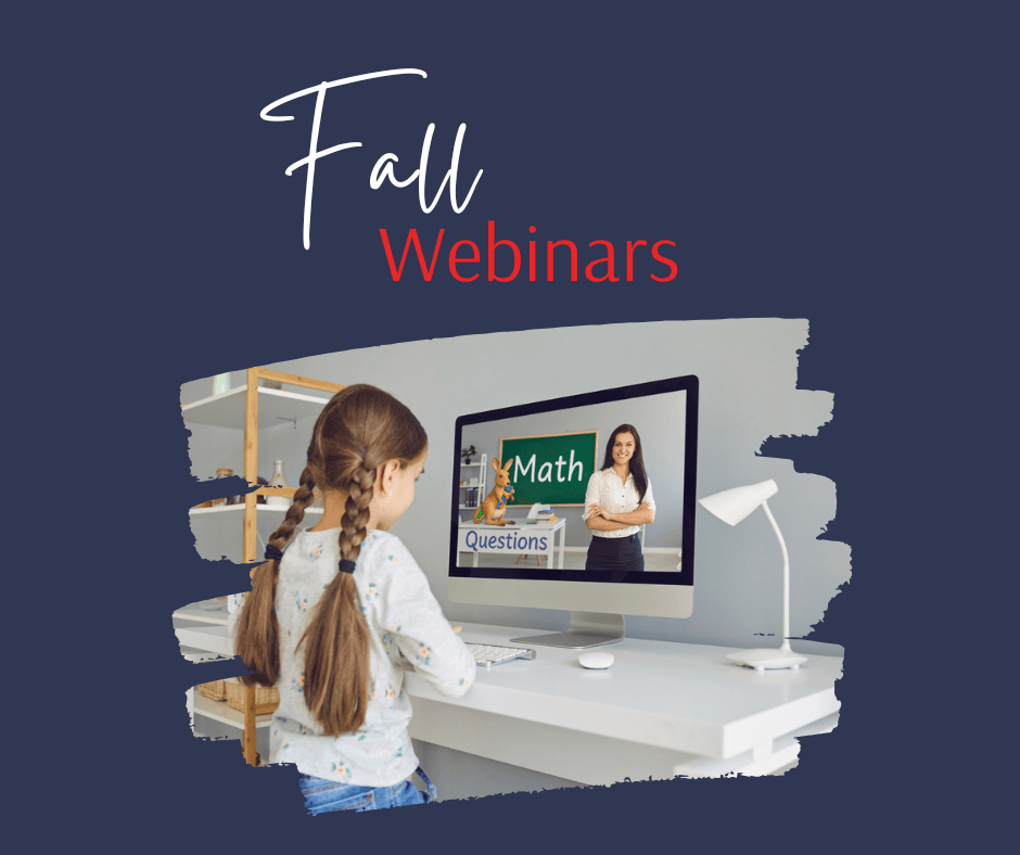 Graphic promoting Fall Webinars with 'Fall Webinars' text, showing a girl watching a math lesson on a desktop monitor